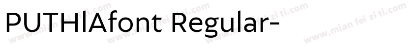PUTHlAfont Regular字体转换